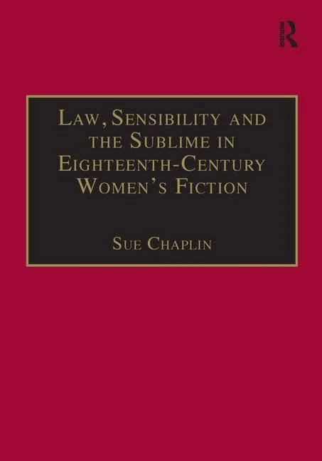 Routledge - Law, Sensibility and the Sublime in Women's Fiction