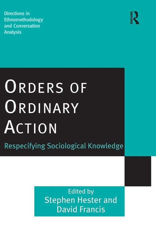 Routledge Orders of Ordinary Action - Sociology Research Book - Image 1