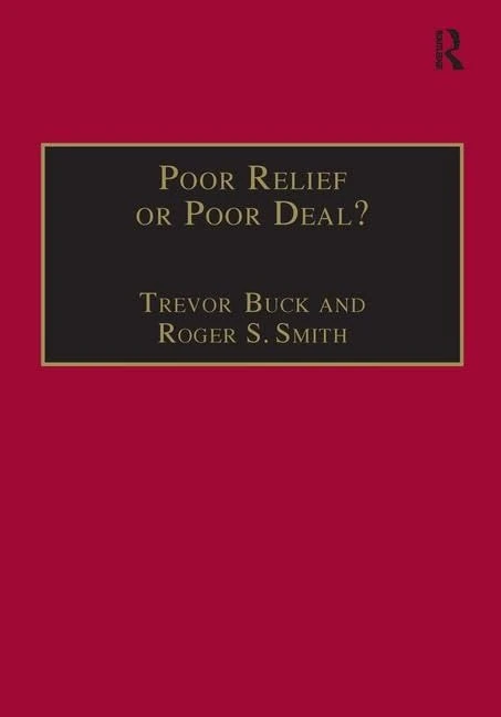 Poor Relief or Poor Deal?: The Social Fund, Safety Nets and Social Security (Studies in Cash & Care)
