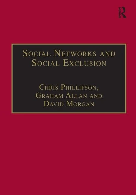 Routledge - Social Networks and Social Exclusion Book