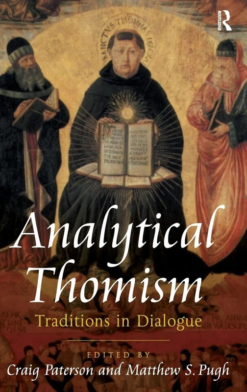 Routledge - Analytical Thomism: Traditions in Dialogue