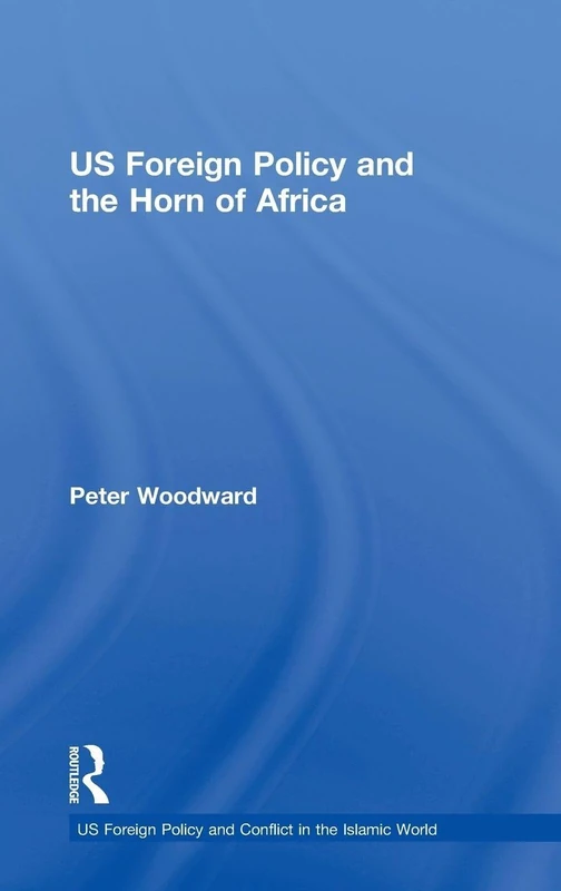Routledge - US Foreign Policy and the Horn of Africa