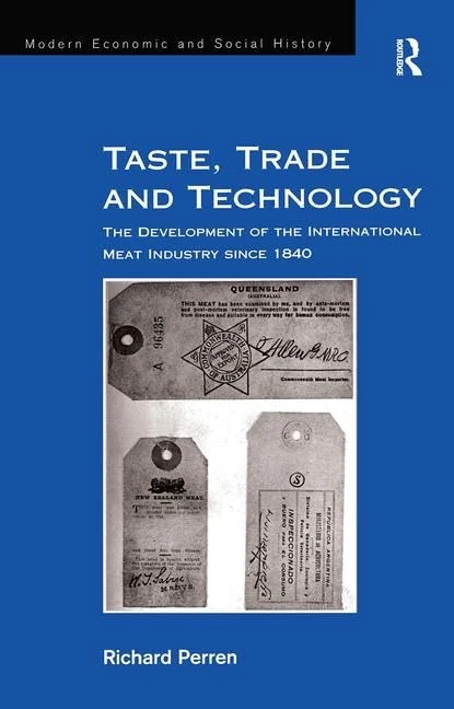 Routledge - Taste, Trade and Technology: International Meat Industry