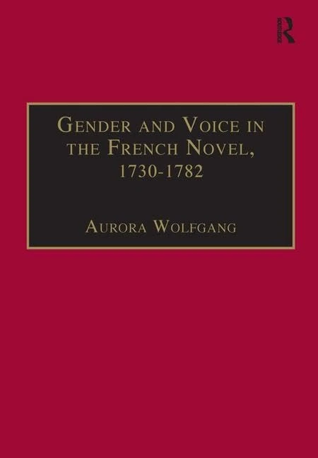 Gender and Voice in the French Novel, 1730–1782