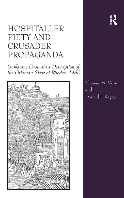 Routledge - Hospitaller Piety and Crusader Propaganda Book
