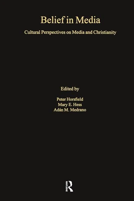 Routledge - Belief in Media: Cultural Perspectives on Christianity