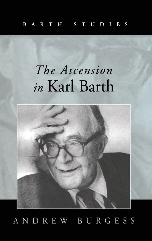 Routledge - The Ascension in Karl Barth (Barth Studies)