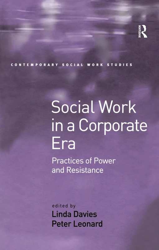 Routledge - Social Work in a Corporate Era (Book)