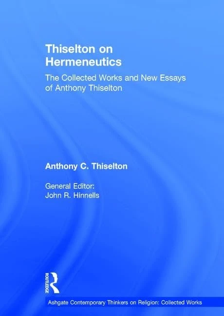 Thiselton on Hermeneutics