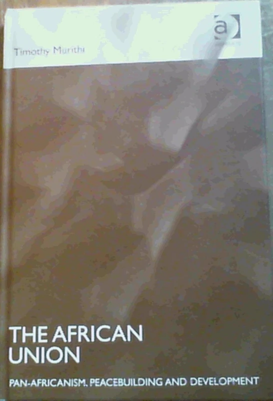 Routledge - The African Union: Pan-Africanism and Peacebuilding