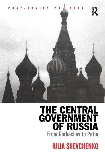 Routledge - The Central Government of Russia Politics Book