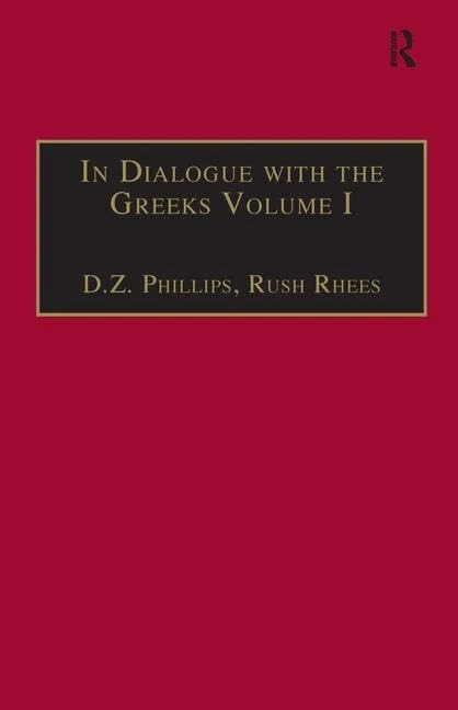 Routledge In Dialogue with the Greeks: The Presocratics