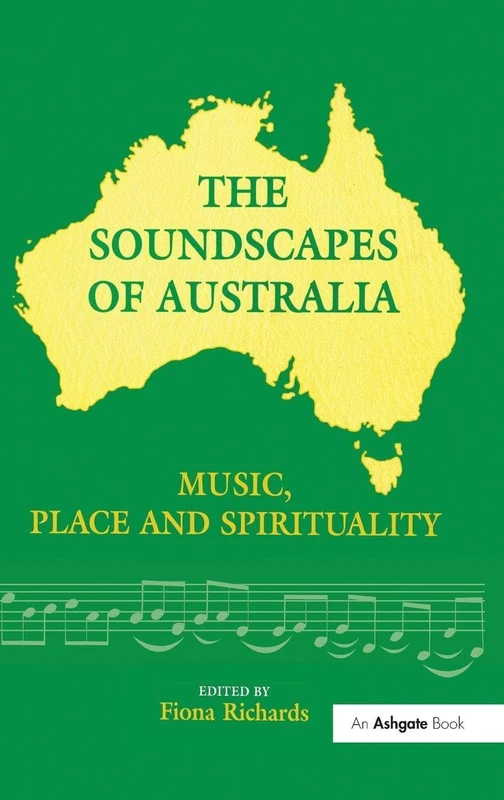 Routledge - The Soundscapes of Australia: Music and Place