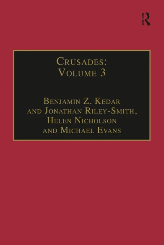 Crusades: Volume 3