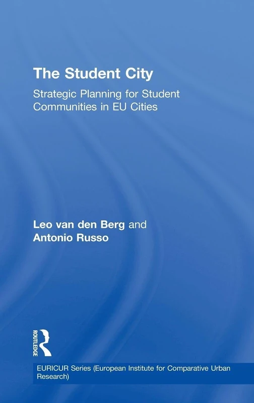 Routledge - The Student City: Strategic Planning in EU Cities