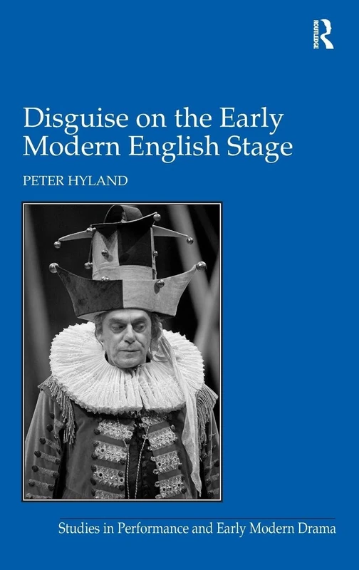 Routledge - Disguise on the Early Modern English Stage