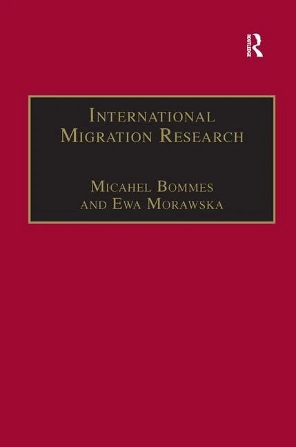 Routledge International Migration Research Academic Book
