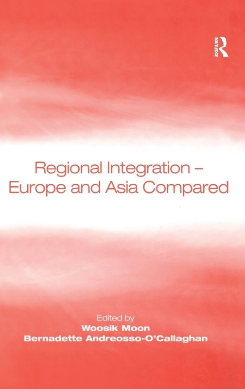 Regional Integration – Europe and Asia Compared