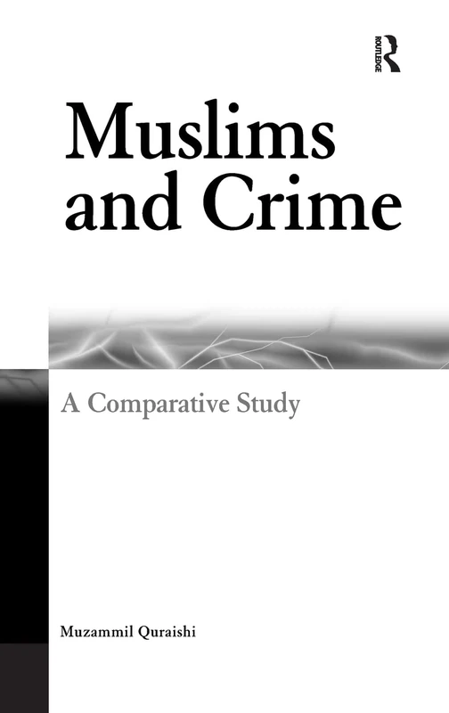 Muslims and Crime: A Comparative Study