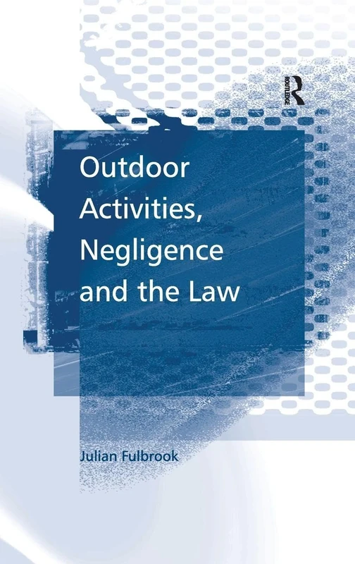 Outdoor Activities, Negligence and the Law