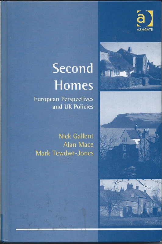 Routledge Second Homes: European Perspectives and UK Policies