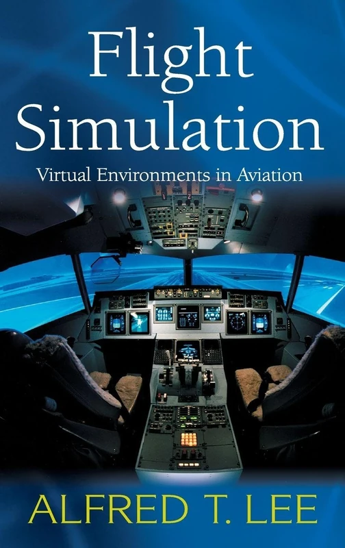 Flight Simulation: Virtual Environments in Aviation - Image 1
