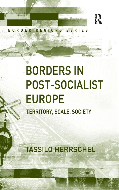 Routledge Borders in Post-Socialist Europe - Academic Book