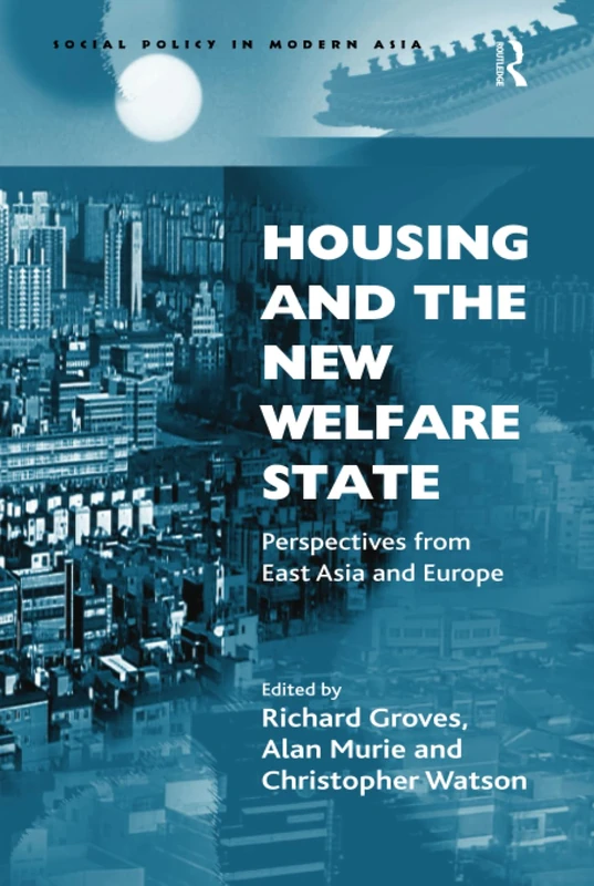 Routledge - Housing and the New Welfare State Book
