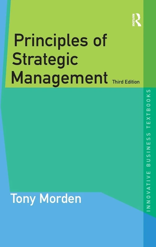 Principles of Strategic Management (Innovative Business Textbooks)