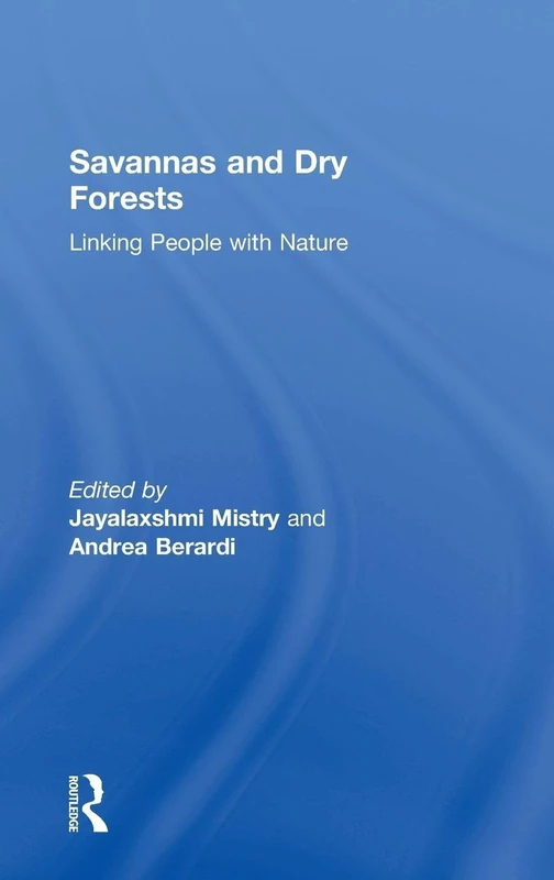 Savannas and Dry Forests: Routledge Science Book