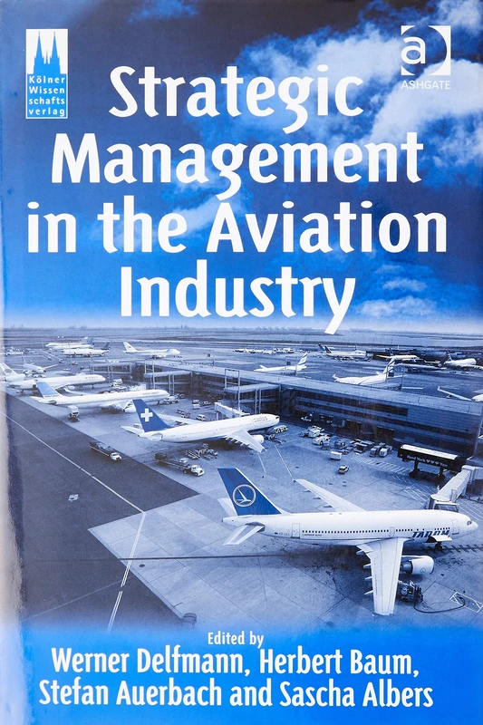 Routledge Strategic Management in the Aviation Industry Book
