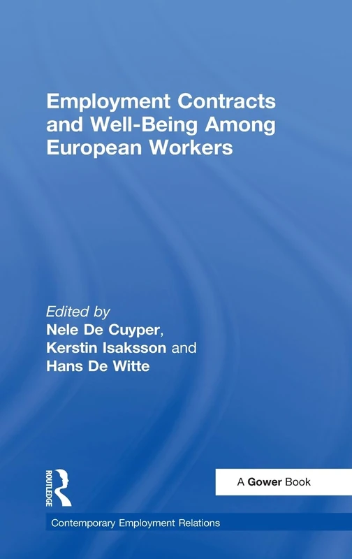 Employment Contracts and Well-Being Among European Workers (Contemporary Employment Relations) - Image 1