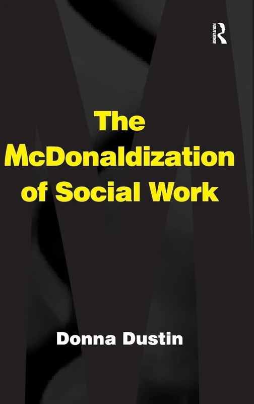 The McDonaldization of Social Work - Image 1