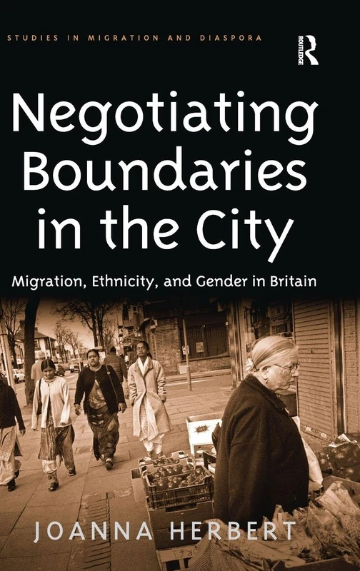 Routledge - Negotiating Boundaries in the City - Migration Book