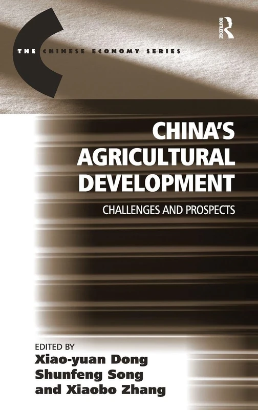 China's Agricultural Development: Challenges and Prospects (The Chinese Trade and Industry Series)