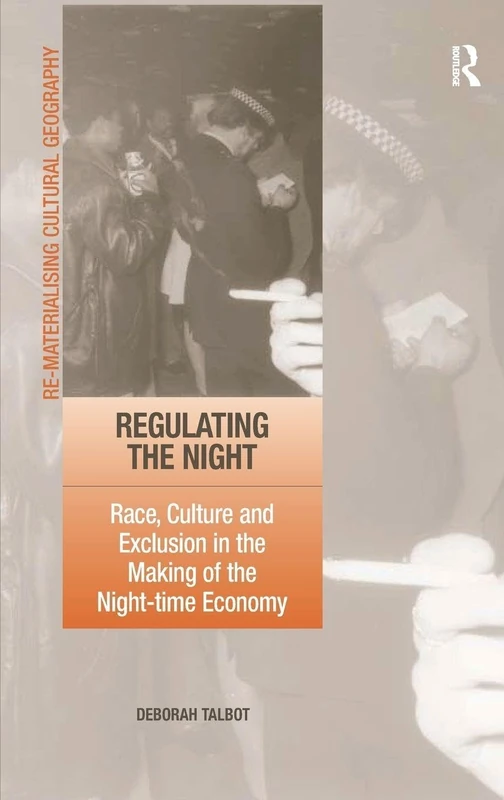 Regulating the Night by Routledge - Cultural Geography Book