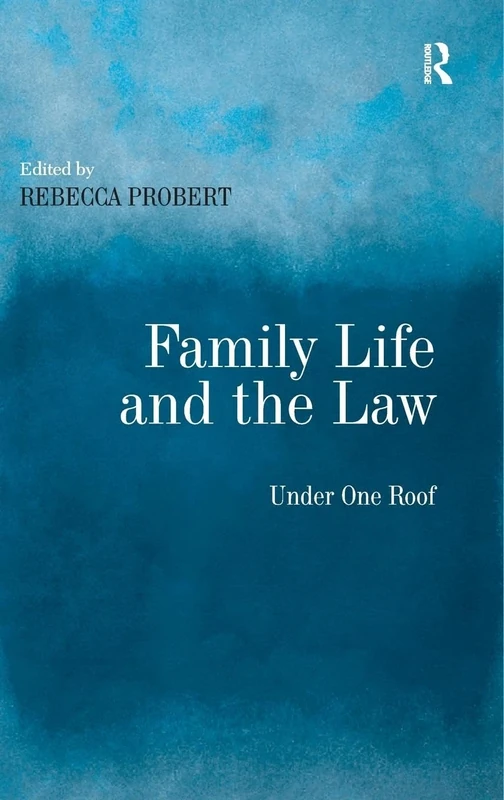 Family Life and the Law: Under One Roof