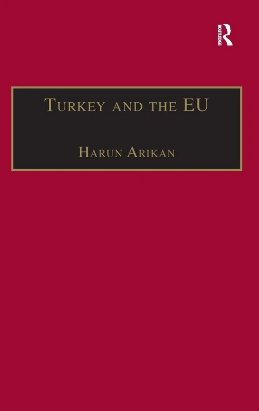 Turkey and the EU: An Awkward Candidate for EU Membership?