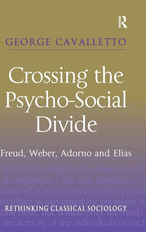 Routledge - Crossing the Psycho-Social Divide Sociology Book