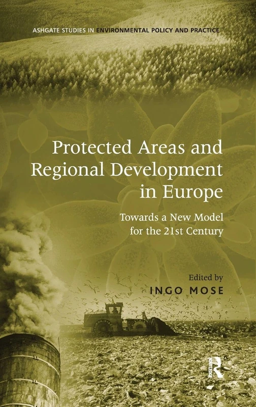 Routledge Protected Areas and Regional Development in Europe
