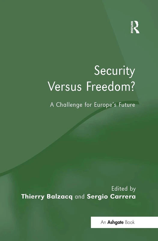 Security Versus Freedom?: A Challenge for Europe's Future - Image 1