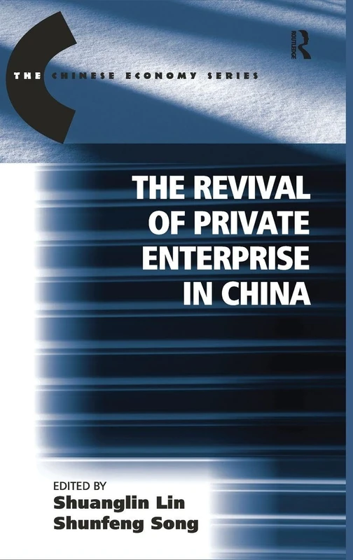 Routledge - The Revival of Private Enterprise in China