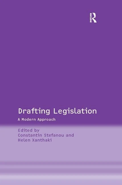 Routledge - Drafting Legislation: A Modern Approach Book