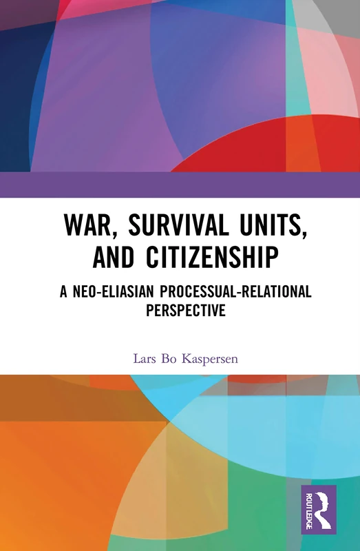 War, Survival Units, and Citizenship - Routledge Book