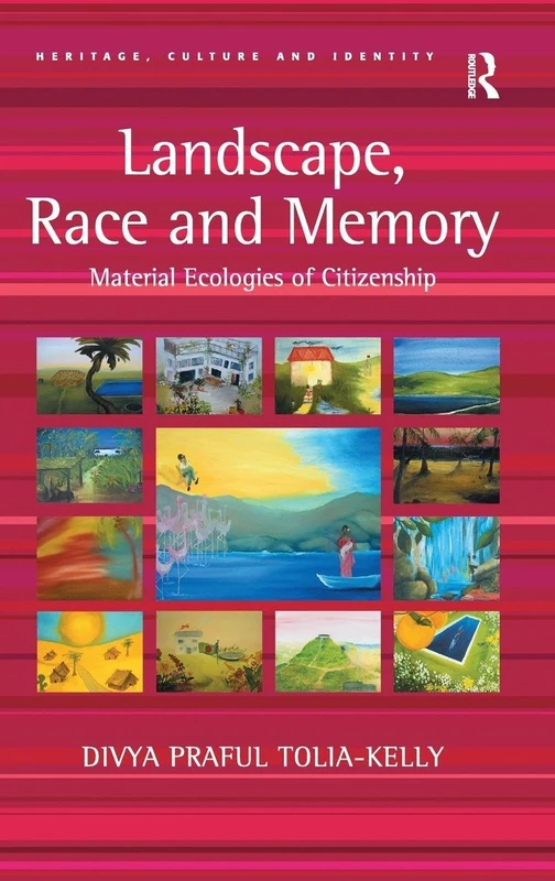 Routledge - Landscape, Race and Memory Book