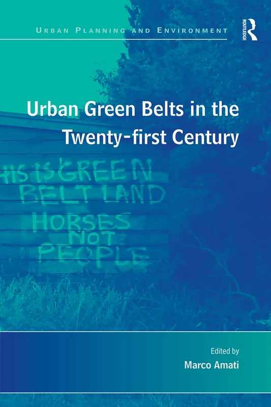 Routledge Urban Green Belts in the Twenty-first Century Book - Image 1