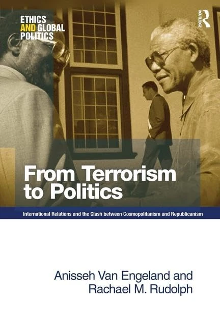 From Terrorism to Politics (Ethics and Global Politics)