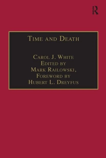 Time and Death: Heidegger's Analysis of Finitude (Intersections: Continental and Analytic Philosophy)