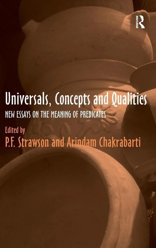 Universals, Concepts and Qualities: New Essays on the Meaning of Predicates