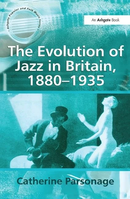 Routledge - The Evolution of Jazz in Britain, 1880-1935